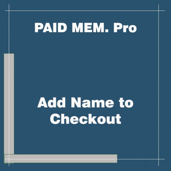 Paid Memberships Pro Add Name to Checkout Add On