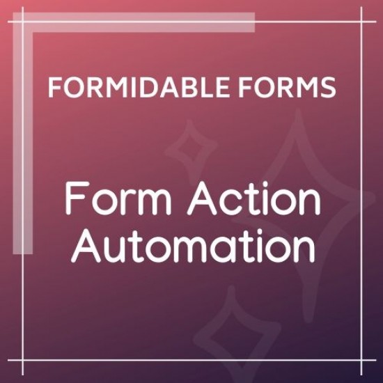 Formidable Forms Form Action Automation Add-On
